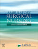 Book cover of: Ambulatory Surgical Nursing. By: ASPAN