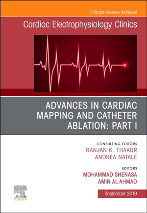 Advances in Cardiac Mapping and Catheter Ablation