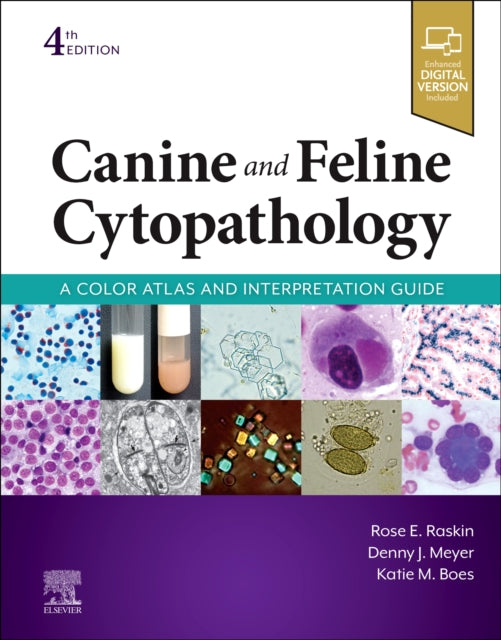 Book cover of: Canine and Feline Cytopathology. By: Rose E. Raskin