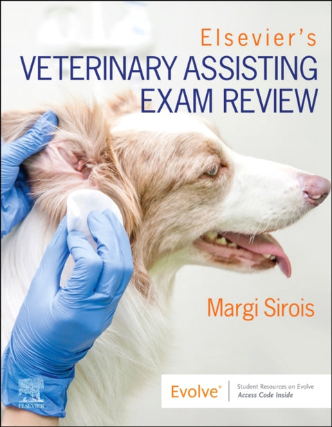 Elsevier's Veterinary Assisting Exam Review