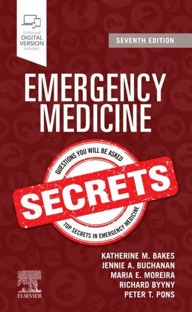 Book cover of: Emergency Medicine Secrets. By: Katherine A. Bakes