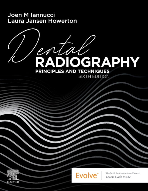 Book cover of: Dental Radiography. By: Joen Iannucci Haring