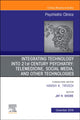 Book cover of: Integrating Technology into 21st Century Psychiatry. By: James H. Shore