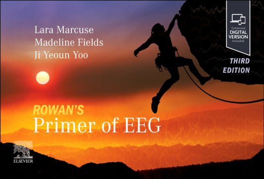 Book cover of: Rowan's Primer of EEG. By: Lara V. Marcuse