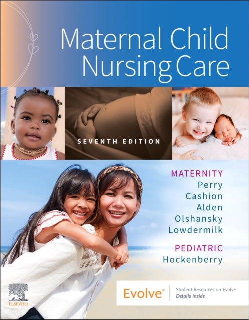 Book cover of: Maternal Child Nursing Care. By: Shannon E. Perry