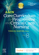 Book cover of: AACN Core Curriculum for Progressive and Critical Care Nursing. By: AACN