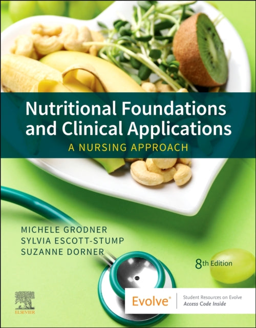 Book cover of: Nutritional Foundations and Clinical Applications. By: Michele Grodner