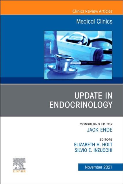 Book cover of: Update in Endocrinology, An Issue of Medical Clinics of North America. By: Silvio Inzucchi MD