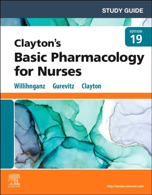 Book cover of: Study Guide for Clayton's Basic Pharmacology for Nurses. By: Michelle Willihnganz