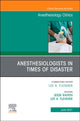 Book cover of: Anesthesiologists in time of disaster, An Issue of Anesthesiology Clinics. By: Lee A. Fleisher
