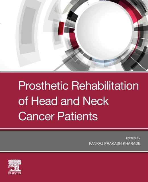 Book cover of: Prosthetic Rehabilitation of Head and Neck Cancer Patients. By: Pankaj Kharade