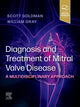 Book cover of: Diagnosis and Treatment of Mitral Valve Disease. By: Scott Goldman