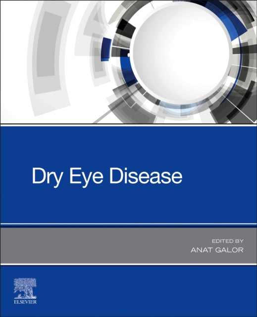 Book cover of: Dry Eye Disease. By: Anat Galor