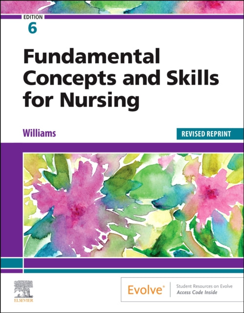 Book cover of: Fundamental Concepts and Skills for Nursing - Revised Reprint. By: Patricia A. Williams