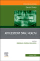 Book cover of: Adolescent Oral Health, An Issue of Dental Clinics of North America. By: Deborah Studen-Pavlovich