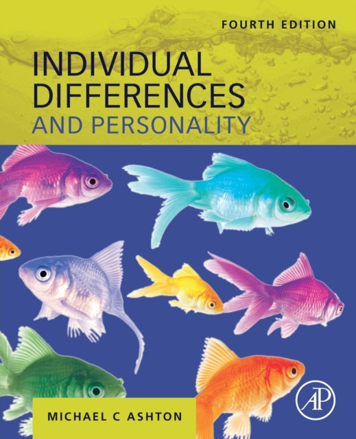 Book cover of: Individual Differences and Personality. By: Michael C. . Ashton