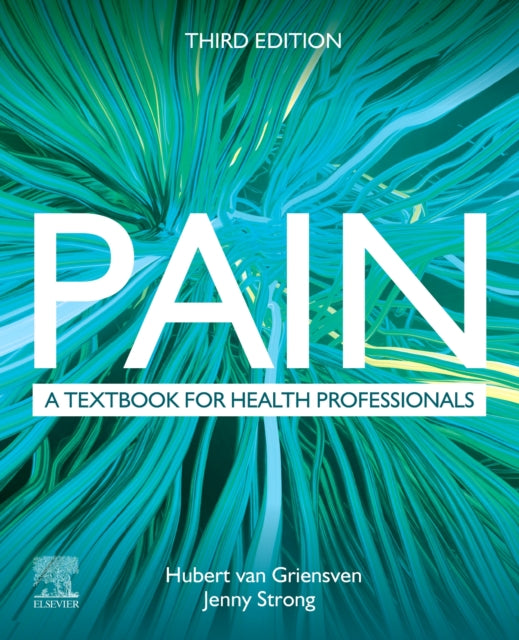 Pain, A Textbook for Health Professionals 9780323870337 Hubert van Griensven