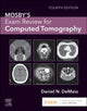 Book cover of: Mosby's Exam Review for Computed Tomography. By: Daniel N. DeMaio