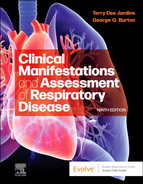 Book cover of: Clinical Manifestations and Assessment of Respiratory Disease. By: Terry Des Jardins
