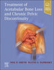 Book cover of: Treatment of Acetabular Bone Loss and Chronic Pelvic Discontinuity. By: Neil P. Sheth