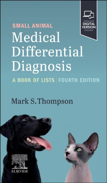 Book cover of: Small Animal Medical Differential Diagnosis. By: Mark Thompson