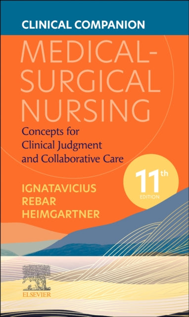 Book cover of: Clinical Companion for Medical-Surgical Nursing. By: Donna D. Ignatavicius
