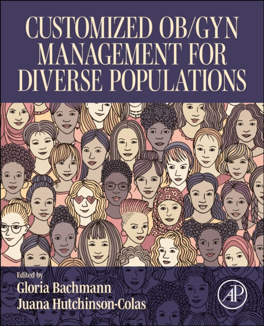 Book cover of: Customized Ob/Gyn Management for Diverse Populations. By: Gloria Bachmann