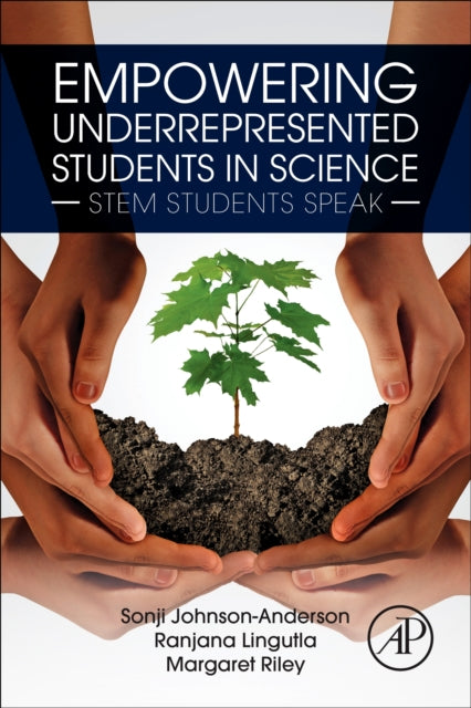 Book cover of: Empowering Underrepresented Students in Science. By: Sonji Johnson-Anderson