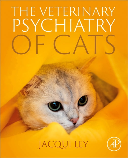 Book cover of: Veterinary Psychiatry of Cats. By: Jacqueline Ley