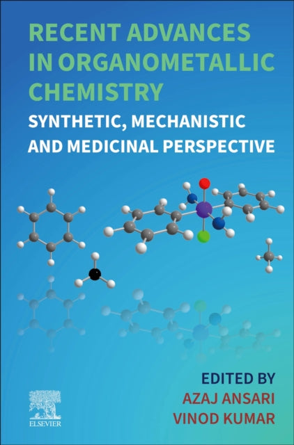 Book cover of: Recent Advances in Organometallic Chemistry. By: Azaj Ansari