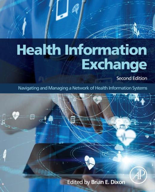 Book cover of: Health Information Exchange. By: Brian Dixon