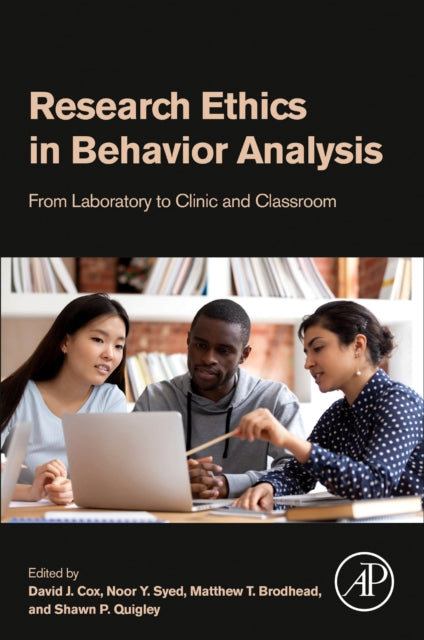 Book cover of: Research Ethics in Behavior Analysis. By: David J. Cox