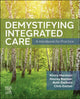 Book cover of: Demystifying Integrated Care. By: Kirsty Marshall
