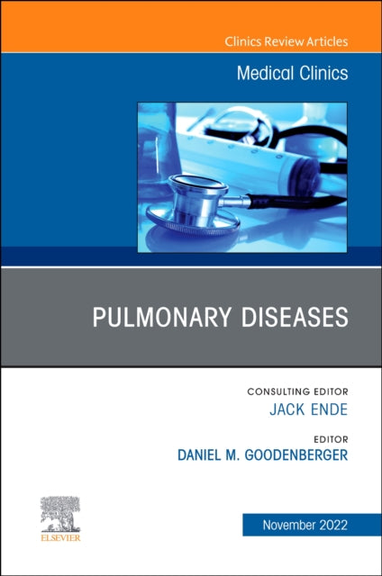 Book cover of: Pulmonary Diseases, An Issue of Medical Clinics of North America. By: Daniel M. Goodenberger