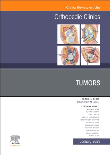 Book cover of: Tumors, An Issue of Orthopedic Clinics. By: Patrick C. Toy