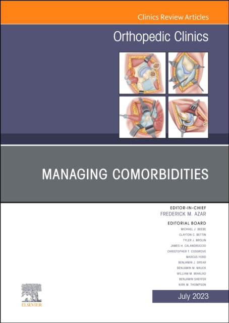 Book cover of: Managing Comorbidities, An Issue of Orthopedic Clinics. By: Patrick C. Toy