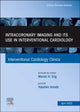 Book cover of: Intracoronary Imaging and its use in Interventional Cardiology, An Issue of Interventional Cardiology Clinics. By: Yasuhiro Honda