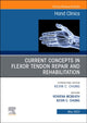 Book cover of: Current Concepts in Flexor Tendon Repair and Rehabilitation, An Issue of Hand Clinics. By: Rowena Mcbeath