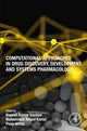 Book cover of: Computational Approaches in Drug Discovery, Development and Systems Pharmacology. By: Rupesh Kumar Gautam