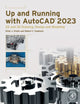 Book cover of: Up and Running with AutoCAD 2023. By: Elliot J. Gindis