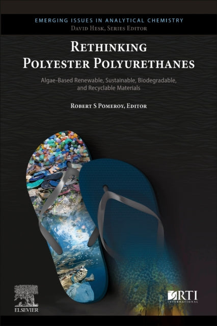 Book cover of: Rethinking Polyester Polyurethanes. By: Robert S. Pomeroy