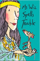 Book cover of: Ms Wiz Spells Trouble. By: Terence Blacker
