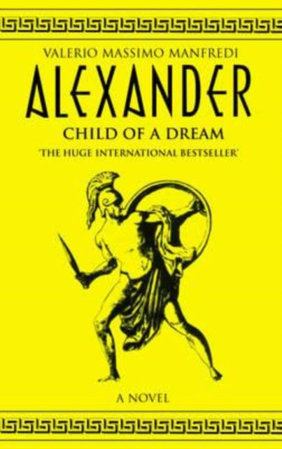 Book cover of: ALEXANDER. By: Valerio Massimo Manfredi