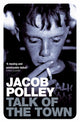 Book cover of: Talk of the Town. By: JACOB POLLEY