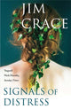 Book cover of: Signals of Distress. By: Jim Crace