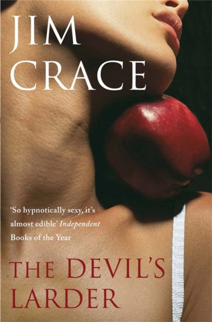 Book cover of: Devil's Larder. By: Jim Crace