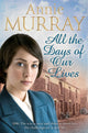 Book cover of: All the Days of Our Lives