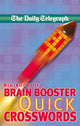 Book cover of: Daily Telegraph Big Book of Brain Boosting Quick Crosswords. By: London Daily Telegraph