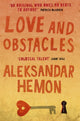 Book cover of: Love and Obstacles. By: A. Hemon