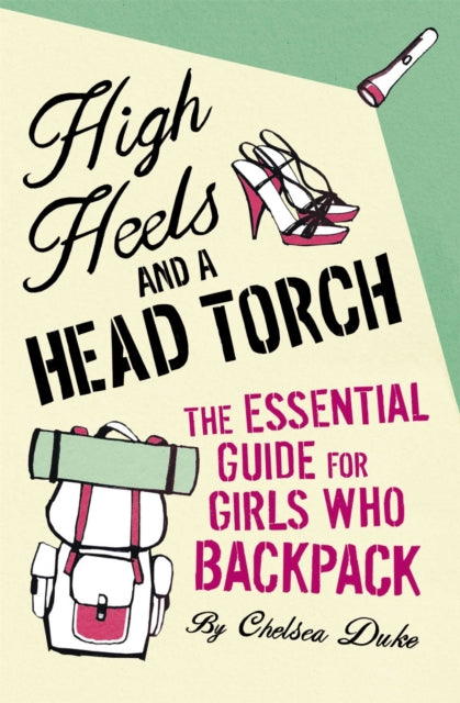 Book cover of: High Heels and a Head Torch
